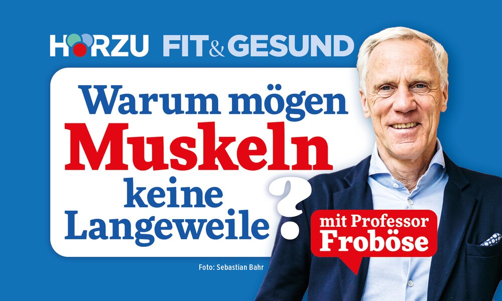 Podcast Fit & Gesund mit Professor Froböse: Warum mögen Muskeln keine Langeweile? | © HÖRZU