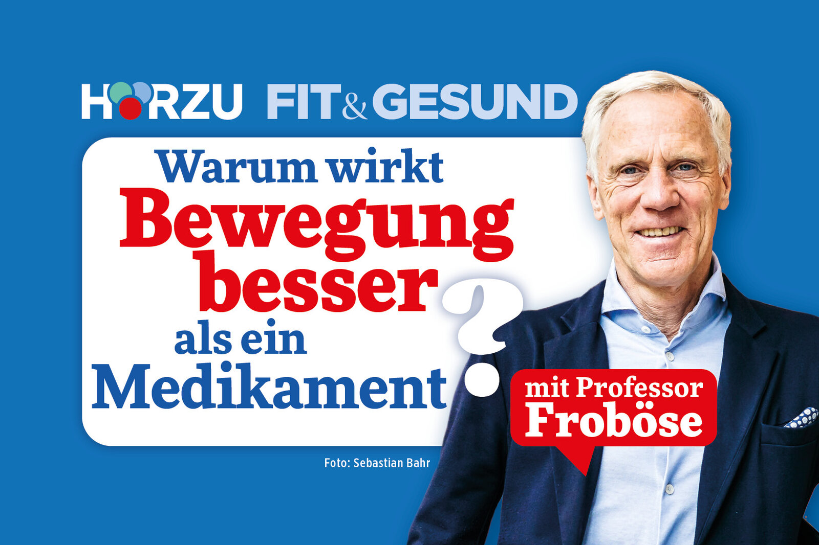 Podcast Fit & Gesund mit Professor Froböse - Folge 5 | © Hörzu