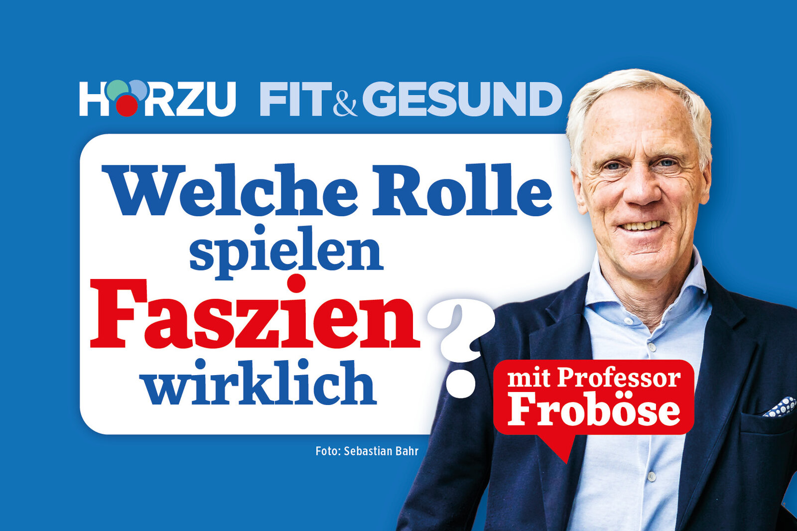 Podcast Fit & Gesund mit Professor Froböse: Warum Faszien uns in Form halten | © HÖRZU