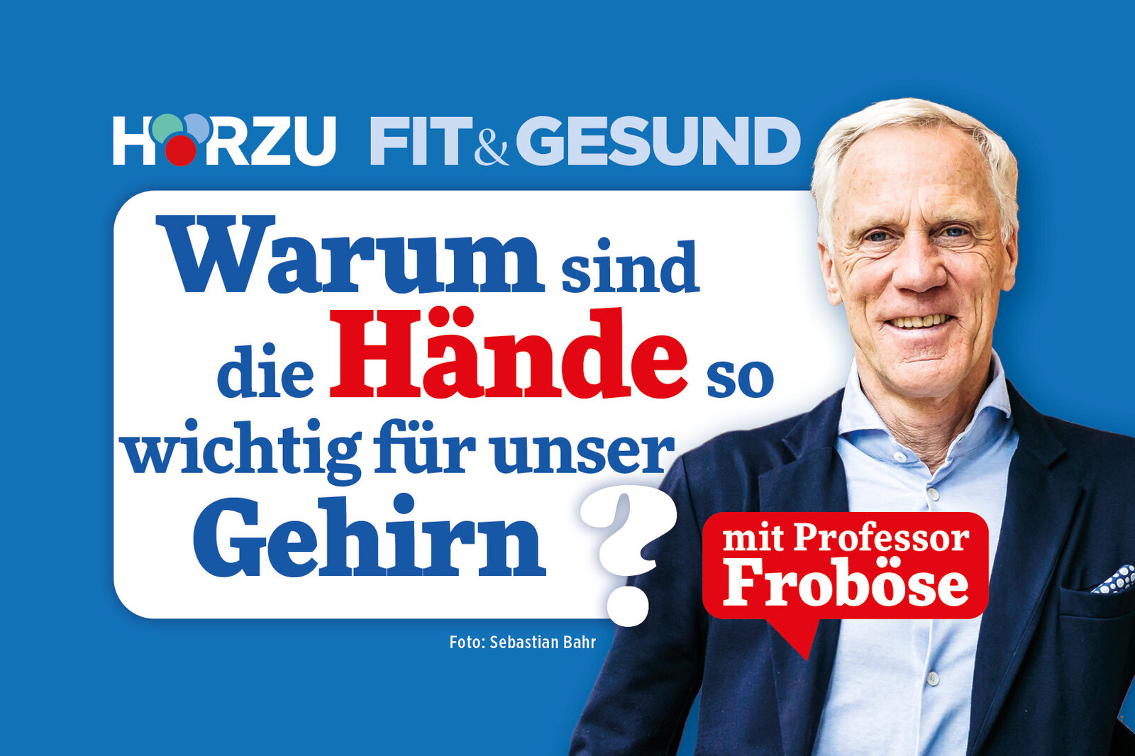 Warum sind die Hände so wichtig für unser Gehirn? | © HÖRZU
