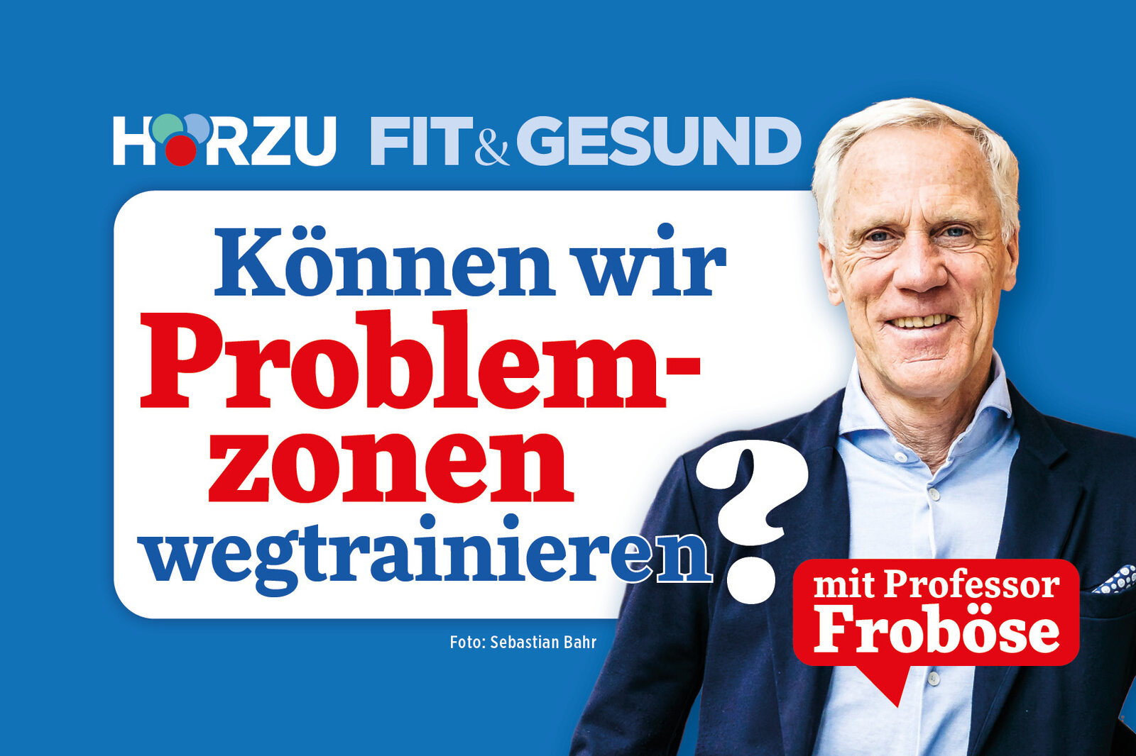 Podcast Fit & Gesund mit Professor Froböse | © HÖRZU