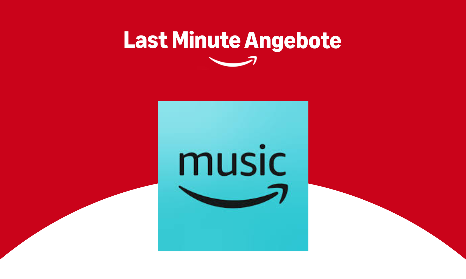 Amazon-Werbung mit dem Titel „Last Minute Angebote“ in Weiß, darunter das Amazon-Music-Logo auf einem türkisblauen Quadrat. | © Amazon